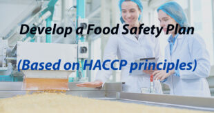 Develop a Food Safety Plan (Based on HACCP principles)