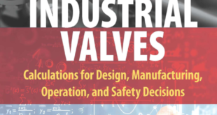 Karan Sotoodeh - Industrial Valves_ Calculations for Design, Manufacturing, Operation, and Safety Decisions (2023, Wiley) - libgen.li